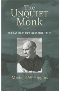Unquiet Monk