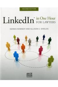 LinkedIn in One Hour for Lawyers