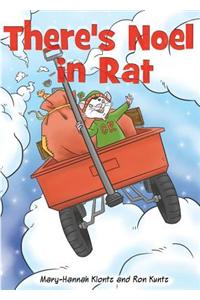 There's Noel in Rat