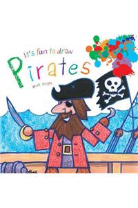 It's Fun to Draw Pirates