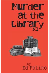 Murder at the Library x2