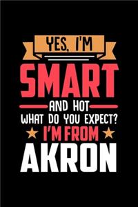 Yes, I'm Smart And Hot What Do You Except I'm From Akron