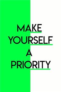 Make Yourself A Priority