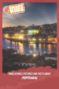 Unbelievable Pictures and Facts About Portugal