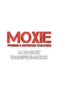 Moxie Mind-Body Transformation