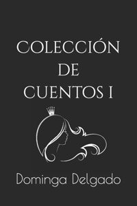 Colección de Cuentos I