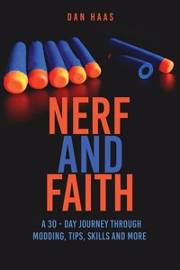 Nerf and Faith