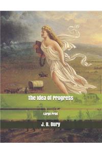 The Idea Of Progress