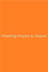 Meeting Nopes & Hopes Notebook