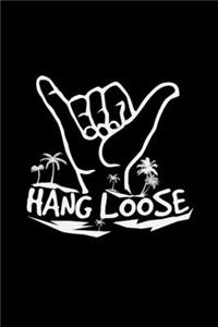 Hang Loose