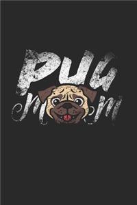 Pug Mom Notebook