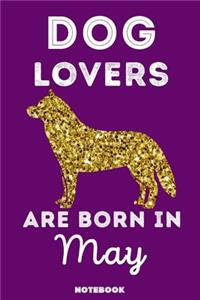 Dog Lovers Are Born In May