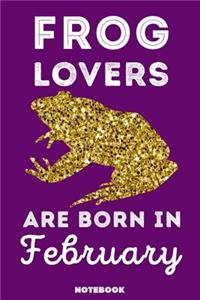 Frog Lovers Are Born In February