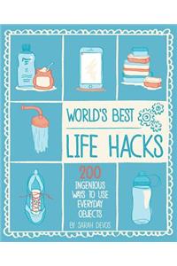 World's Best Life Hacks