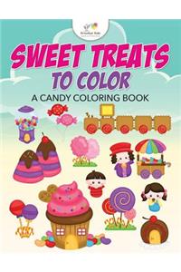 Sweet Treats to Color, A Candy Coloring Book