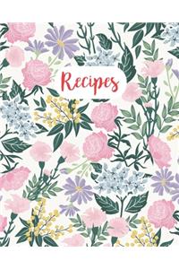 Recipes: Pretty Pink Purple Floral Cover Design Recipe Book Planner Journal Notebook Organizer Gift - Favorite Family Serving Ingredients Preparation Bake Ti