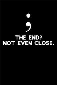 The End? Not Even Close