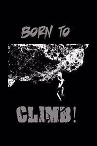 Born To Climb