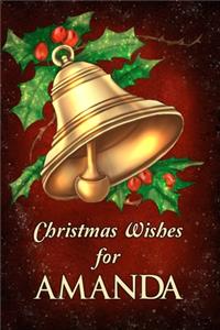 Christmas Wishes for Amanda