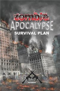 ZOMBIE APOCALYPSE SURVIVAL PLAN Notebook