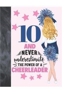 10 And Never Underestimate The Power Of A Cheerleader