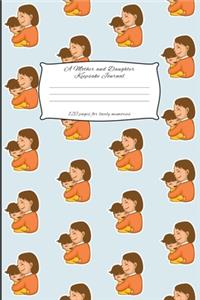 A Mother And Daughter Keepsake Journal