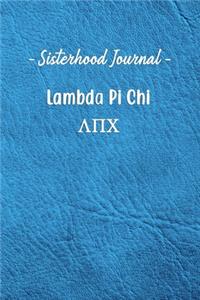 Sisterhood Journal Lambda Pi Chi