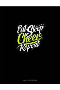 Eat Sleep Cheer Repeat