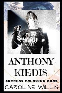 Anthony Kiedis Success Coloring Book