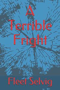 Terrible Fright