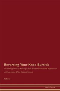 Reversing Your Knee Bursitis