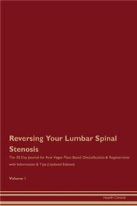 Reversing Your Lumbar Spinal Stenosis