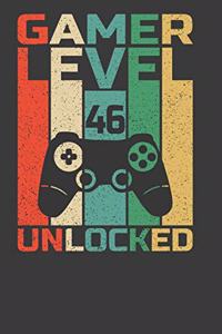 Gamer Level 46 Unlocked