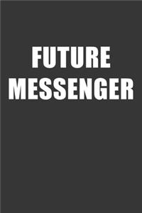 Future Messenger Notebook