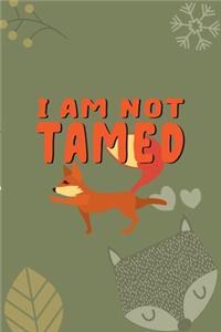 I Am Not Tamed