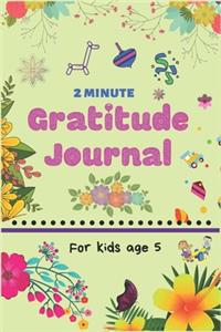 2 Minute Gratitude Journal for Kids Age 5