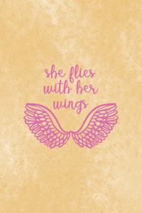 She Flies With Her Own Wings