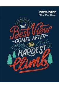 The Best View Comes After The Hardest Climb