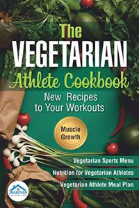 Vegetarian Athlete Cookbook
