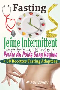 Fasting - Jeûne Intermittent