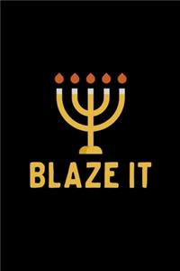 Blaze It