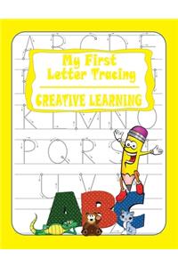 My First Letter Tracing. Creative Learning