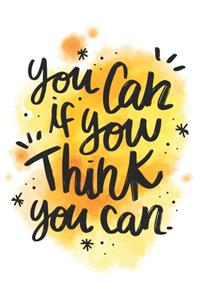 You Can If Think You Can