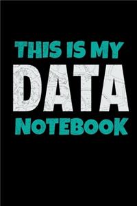 This Is My Data Notebook