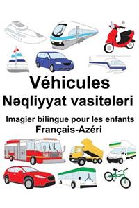 Français-Azéri Véhicules Imagier bilingue pour les enfants