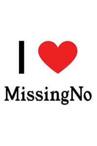 I Love Missing No