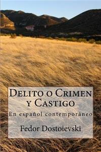 Delito o Crimen y Castigo