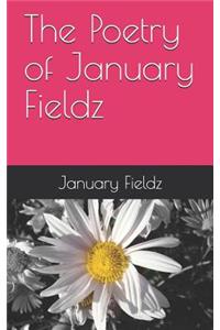 Poetry of January Fieldz