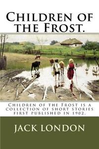 Children of the Frost.