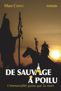 De Sauvage à Poilu